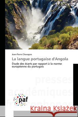 La Langue Portugaise Dangola Chavagne-J 9783841636393 Presses Academiques Francophones - książka