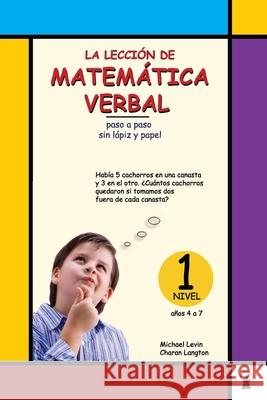La Leccion de Mathematica Verbal 1: paso a paso sin lápiz y papel Langton, Charan 9780913063316 Mountcastle Company - książka