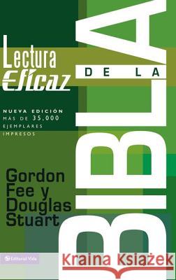 La Lectura Eficaz de la Biblia Fee, Gordon D. 9780829748659 Vida Publishers - książka