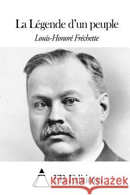 La Légende d'un peuple Fb Editions 9781508510925 Createspace - książka