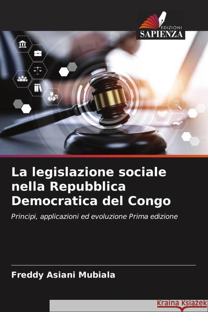 La legislazione sociale nella Repubblica Democratica del Congo Freddy Asian 9786208105907 Edizioni Sapienza - książka