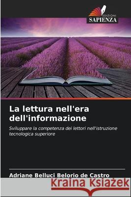 La lettura nell'era dell'informazione Belluci Belório de Castro, Adriane 9783330804678 Edizioni Sapienza - książka