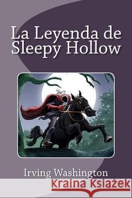 La Leyenda de Sleepy Hollow Irving Washington Jose Luis Moreno-Ruiz 9781530813759 Createspace Independent Publishing Platform - książka