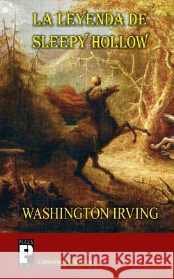 La leyenda de Sleepy Hollow: (El Jinete sin cabeza) Irving, Washington 9781480076853 Createspace - książka