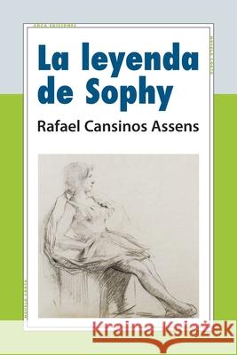 La leyenda de Sophy Cansinos Gal Rafael Cansino 9788415957058 Arca Ediciones - książka