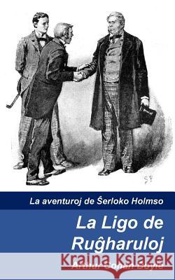 La Ligo de Rugxharuloj Arthur Cona Sidney Paget Oliver Kim 9781973916246 Createspace Independent Publishing Platform - książka