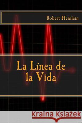 La Linea de la Vida Rivas, Anton 9781544684291 Createspace Independent Publishing Platform - książka