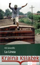 La Linea (English edition) : Text in Englisch. Ab dem 5. Lernjahr, mit Annotationen. Niveau B1 Jaramillo, Ann Schuhmacher, K. E.  9783125781337 Klett - książka
