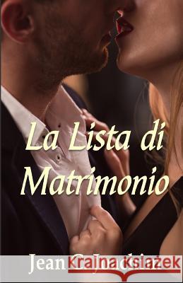 La Lista di Matrimonio Joachim, Jean C. 9781539903840 Createspace Independent Publishing Platform - książka