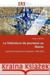 La Littérature de Jeunesse Au Maroc Id Brahim-H 9786131526916 Editions Universitaires Europeennes - książka