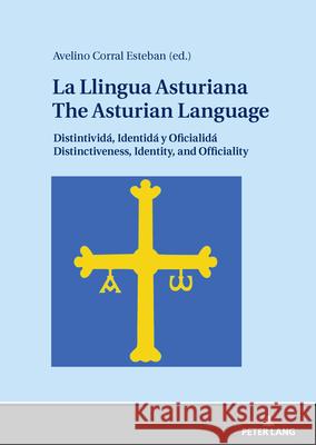 La Llingua Asturiana / The Asturian Language  9783631926093 Peter Lang - książka