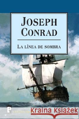 La línea de sombra Conrad, Joseph 9781481982788 Createspace - książka