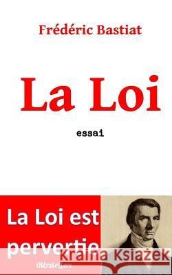 La Loi Frederic Bastiat 9782930718767 Ultraletters - książka