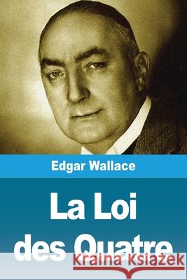 La Loi des Quatre Edgar Wallace 9783690821001 Prodinnova - książka