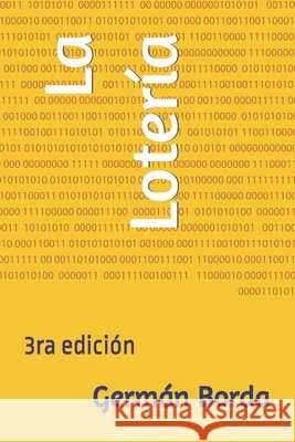 La Lotería: 3ra edición Borda, Germán 9798405623672 Independently Published - książka