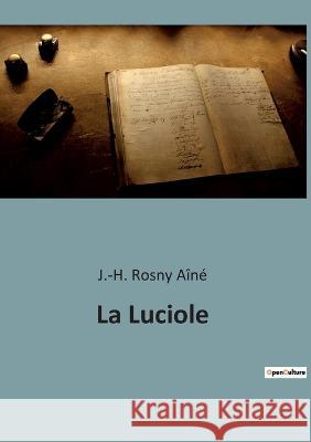 La Luciole J -H Rosny Aîné 9782382745717 Culturea - książka