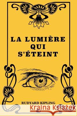 La lumière qui s'éteint Laurent (Pseudonyme Jean Darcy), Charles 9781724569691 Createspace Independent Publishing Platform - książka