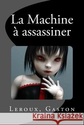 La Machine à assassiner Mybook 9781979298513 Createspace Independent Publishing Platform - książka