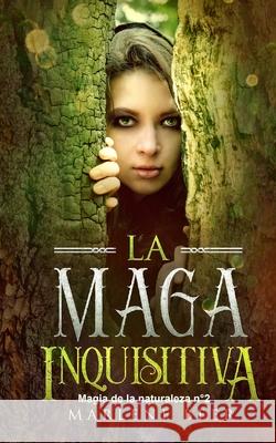 La maga inquisitiva Marlene Beer 9781088720578 Independently Published - książka