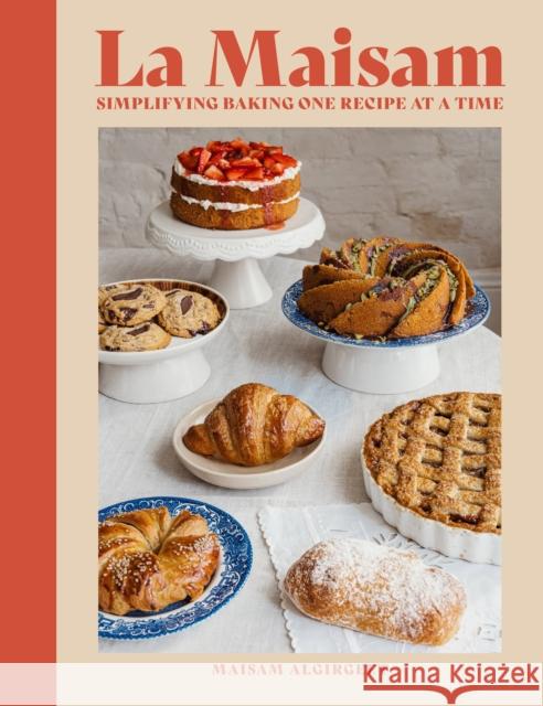 La Maisam: Simplifying Baking one recipe at a time Maisam Algirgeet 9781915538406 Meze Publishing - książka