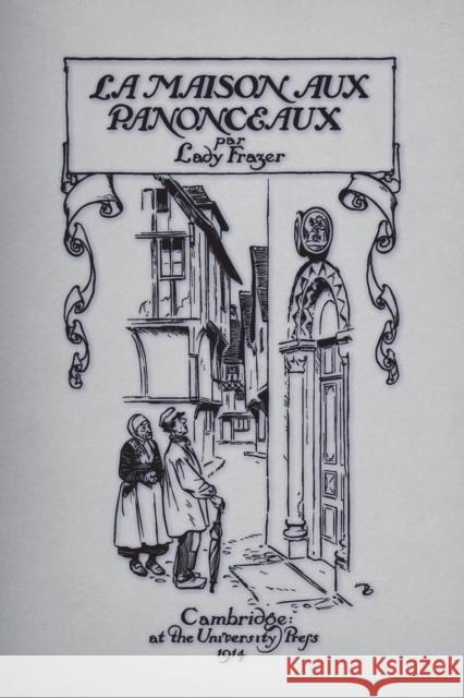 La Maison Aux Panonceaux Frazer                                   Lilly Grove Frazer 9781107455825 Cambridge University Press - książka