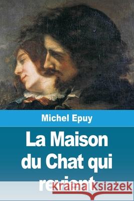 La Maison du Chat qui revient Michel Epuy 9783690821384 Prodinnova - książka
