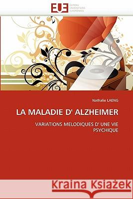 La maladie d'' alzheimer Laeng-N 9786131544514 Editions Universitaires Europeennes - książka