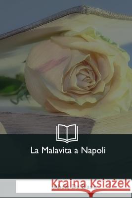 La Malavita a Napoli Abele d 9781973882794 Createspace Independent Publishing Platform - książka