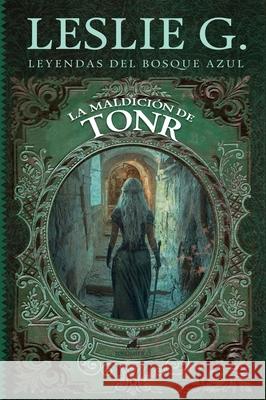 La Maldici?n de Tonr Leslie Gonzale 9788419962447 Ediciones Toromitico - książka