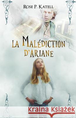 La Malédiction d'Ariane Retore, Fleurine 9782960149098 Rose P. Katell - książka