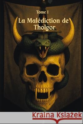 La mal?diction de Tholgor F. DuBay 9782982404700 F. DuBay - książka