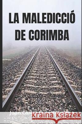 La maledicció de Corimba Juan Carlos Guix Vilaplana 9798450028651 Independently Published - książka