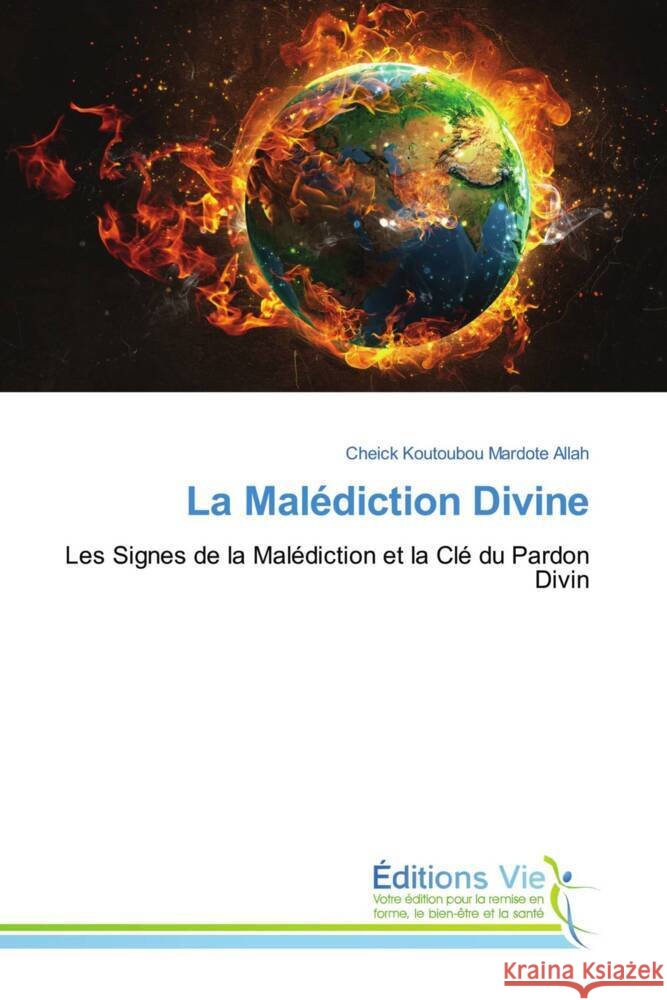 La Malédiction Divine Mardote Allah, Cheick Koutoubou 9786208001247 Éditions Vie - książka