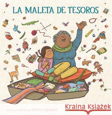 La Maleta de Tesoros Natalia Sylvester Juana Medina Natalia Sylvester 9780593697559 Dial Books - książka