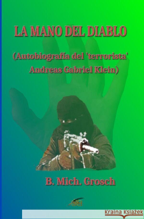 La mano del diablo Grosch, Bernd Michael 9783758498312 epubli - książka