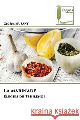 La marinade G?d?on Muzany 9786204974910 Editions Muse - książka