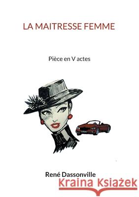 La ma?tresse femme Ren? Dassonville 9782322579624 Bod - Books on Demand - książka