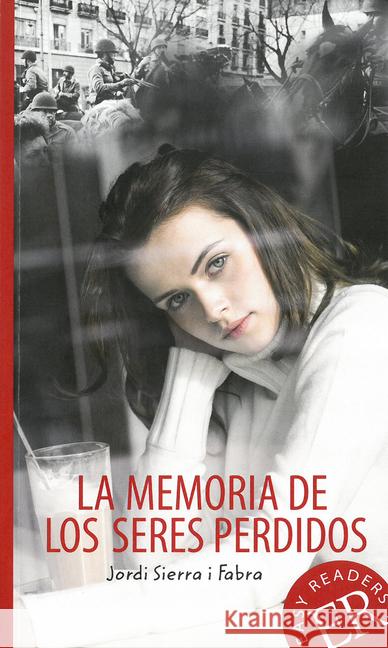 La memoria de los seres perdidos : Spanische Lektüre für das 4. und 5. Lernjahr. Niveau B1 Sierra i Fabra, Jordi 9783125620803 Klett - książka