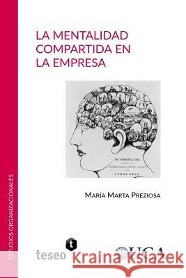 La mentalidad compartida en la empresa Preziosa, Maria Marta 9789877230949 Teseo - książka