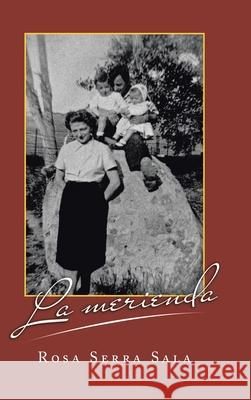 La Merienda Rosa Serr 9781506533902 Palibrio - książka