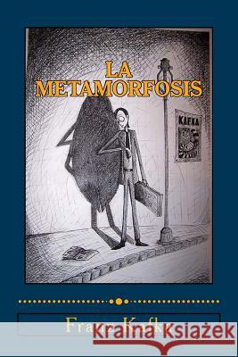 La metamorfosis Kafka, Franz 9781979852166 Createspace Independent Publishing Platform - książka