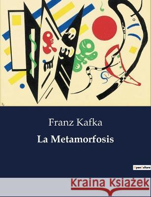 La Metamorfosis Franz Kafka   9791041935352 Culturea - książka