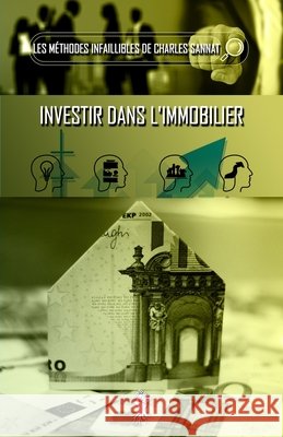 La méthode infaillible pour investir dans l'immobilier Charles Sannat 9781913057794 Le Retour Aux Sources - książka