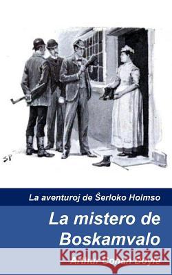 La mistero de Boskamvalo Paget, Sidney 9781974060825 Createspace Independent Publishing Platform - książka