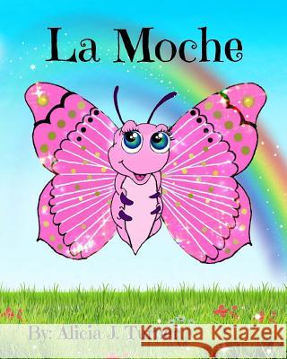 La Moche Alicia J. Turner 9781536889055 Createspace Independent Publishing Platform - książka