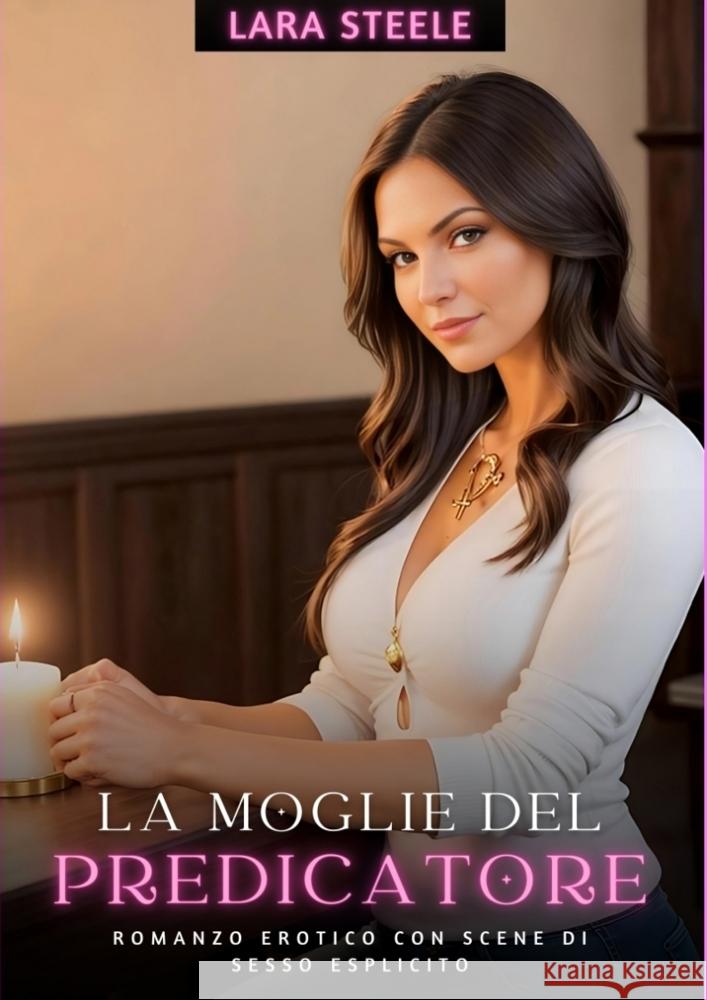 La Moglie del Predicatore Steele, Lara 9783384213983 Lara Steele - książka