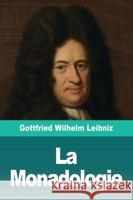 La Monadologie Gottfried Wilhelm Leibniz 9783967872859 Prodinnova - książka