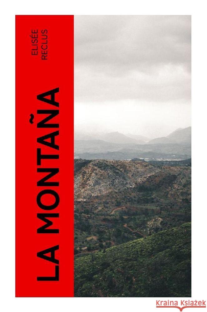 La Montaña Reclus, Elisée 9788027377909 e-artnow - książka