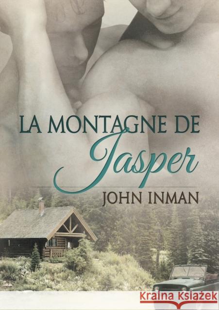 La Montagne de Jasper (Translation) Brohan, Laura 9781635339369 Dreamspinner Press - książka