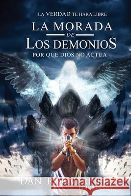 La Morada De Los Demonios: Por qué Dios no actúa Overfield, Dan R. 9781838428723 Aega Design Publishing Ltd - książka